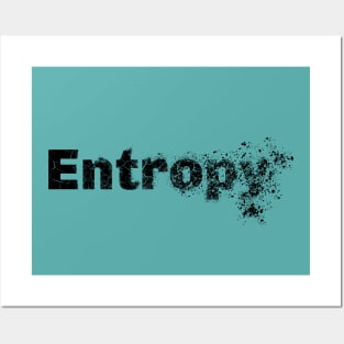 Dark Entropy Posters and Art